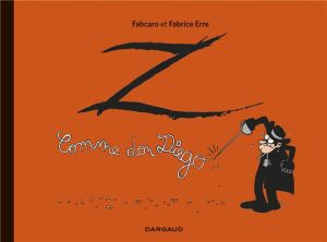 Z comme Don Diego - intégrale