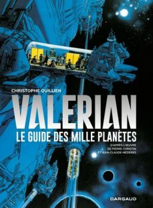 Valérian - Le guide des 1000 planètes