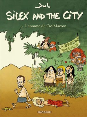 Silex and the city tome 8