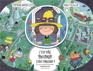 Antonia - C'est fou Antonia était partout  !