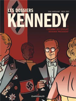 Les dossiers Kennedy tome 1