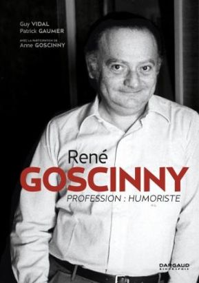 René Goscinny - Profession humoriste