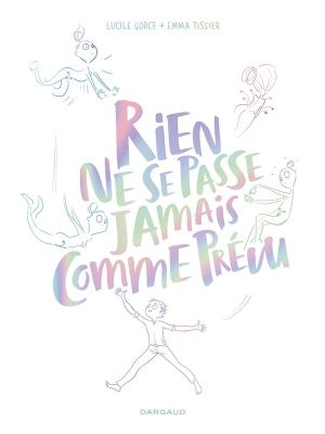Rien ne se passe jamais comme prevu