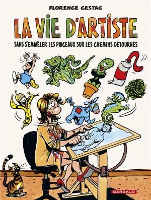 La vie d'artiste, sans s'emmeler les pinceaux sur les chemins détournés