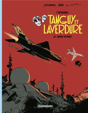 Les aventures de Tanguy et Laverdure - intégrale tome 10