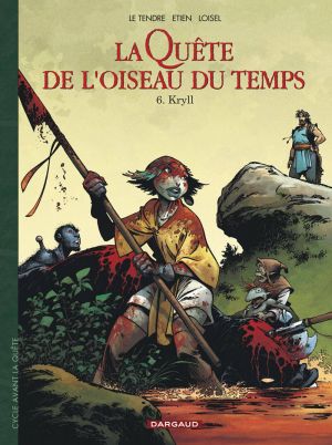 Avant la quête de l'oiseau du temps tome 6
