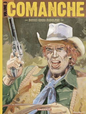 Comanche - intégrale tome 3