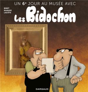 Un 6ème jour au musée avec les Bidochons