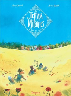 Le temps des mitaines tome 2
