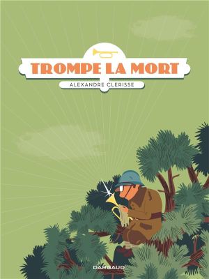 Trompe la mort (nouvelle édition)