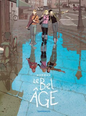 Le bel âge - intégrale