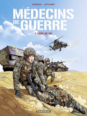 Médecins de guerre tome 1