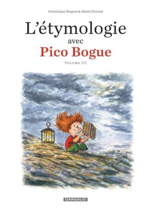 L'étymologie avec Pico Bogue tome 3