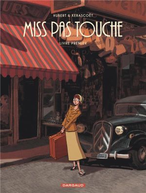 Miss pas touche - intégrale tome 1