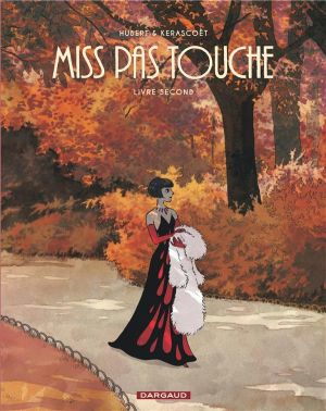 Miss pas touche - intégrale tome 2