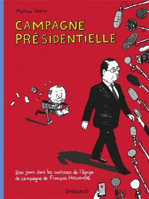 Campagne présidentielle (nouvelle édition)