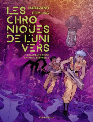 Les chroniques de l'univers tome 3