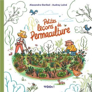 Petites lecons de permaculture