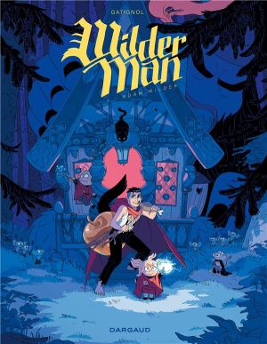 Wilderman tome 1