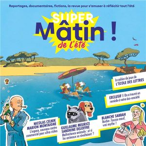 Super mâtin de l'été