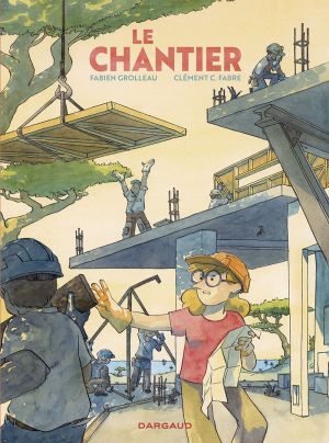 Le chantier