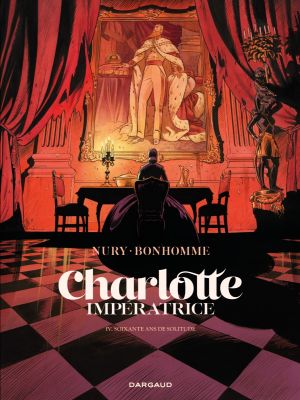 Charlotte impératrice tome 4 + ex-libris offert