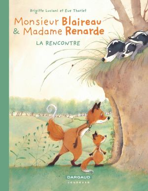 Monsieur Blaireau et Madame Renarde tome 1