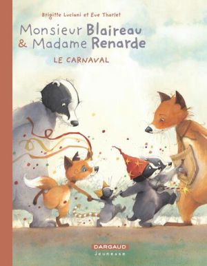 Monsieur Blaireau et Madame Renarde tome 5