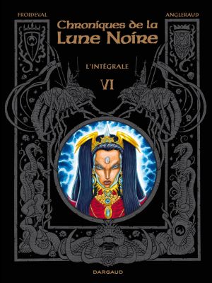 Les chroniques de la Lune Noire - intégrale tome 6