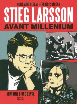 Stieg Larsson avant Millénium