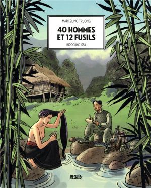 40 hommes et 12 fusils