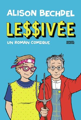 Lessivée, un roman comique