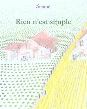 rien n'est simple