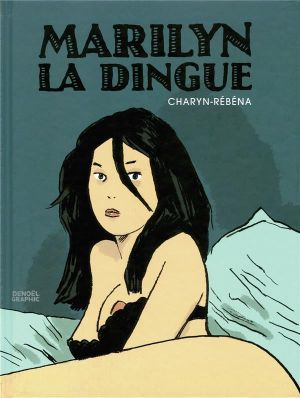 marilyn la dingue