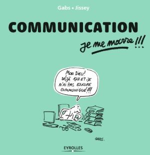 Communication, je me marre !!!