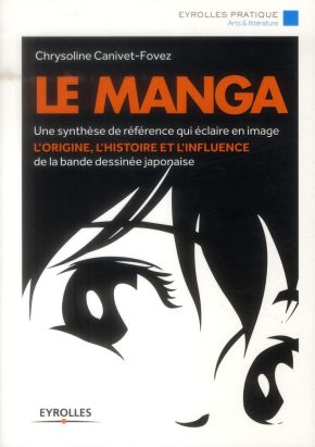 le manga ; son histoire illustrée, des origines à nos jours