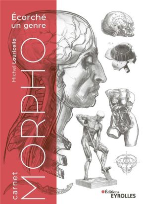 morpho : anatomie artistique : carnet morpho : écorche un genre