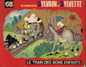 Sylvain et Sylvette (03-série : Fleurette nouvelle série) tome 68 - Le train des bons enfants (éd. 1975) Sylvain et Sylvette (03-série : Fleurette nouvelle série) tome 68 - Le train des bons enfants (éd. 1975)