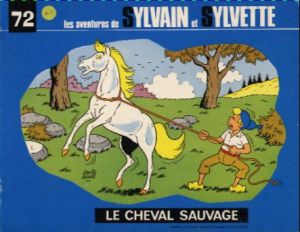 Sylvain et Sylvette (03-série : Fleurette nouvelle série) tome 72 - Le cheval sauvage (éd. 1975) Sylvain et Sylvette (03-série : Fleurette nouvelle série) tome 72 - Le cheval sauvage (éd. 1975)
