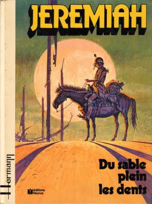 Jeremiah tome 2 - Du sable plein les dents