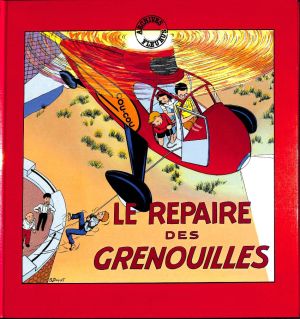 Fripounet et Marisette tome 1 - Le repaire des grenouilles (éd. 1981)