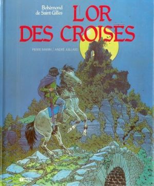 Bohémond de Saint-Gilles tome 4