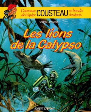Cousteau tome 5 - les lions de la calypso