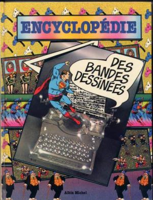 Encyclopédie des bandes dessinées (éd. 1978) Encyclopédie des bandes dessinées (éd. 1978)
