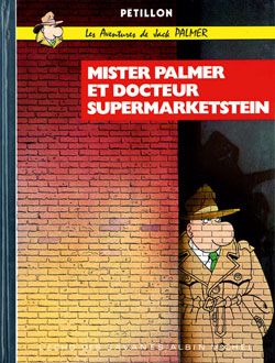 jack palmer tome 2 - mister palmer et docteur supermarketstein