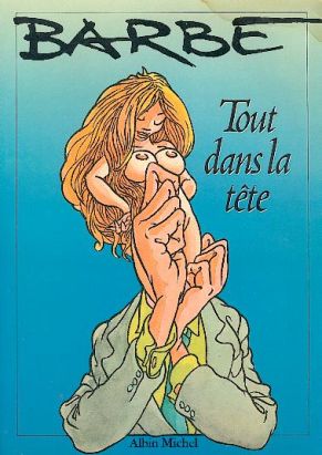 Tout dans la tête - Tout dans la tête (éd. 1985)