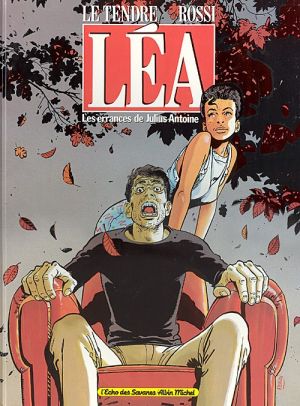 les errances de julius antoine tome 1 - léa