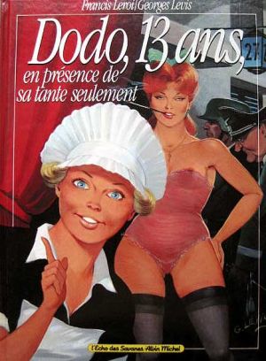 Dodo tome 1 - Dodo, 13 ans en présence de sa tante seulement