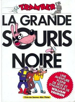 William Vaurien tome 3 - la grande souris noire