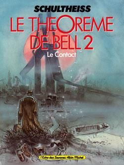 Le théorème de Bell tome 2 - le contact